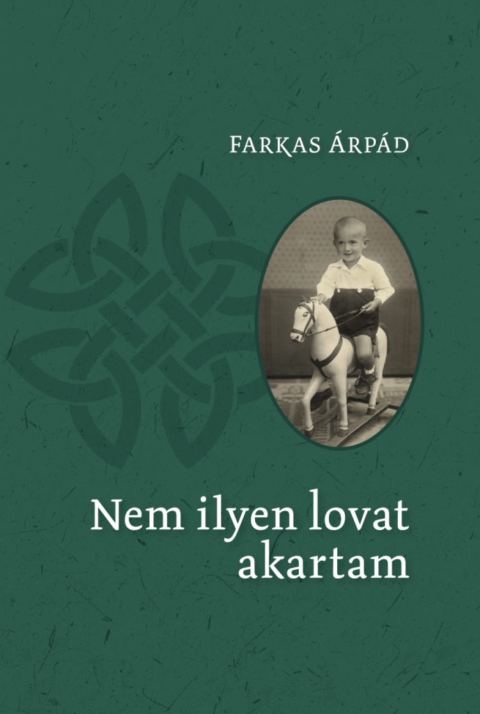Farkas Árpád: Nem ilyen lovat akartam