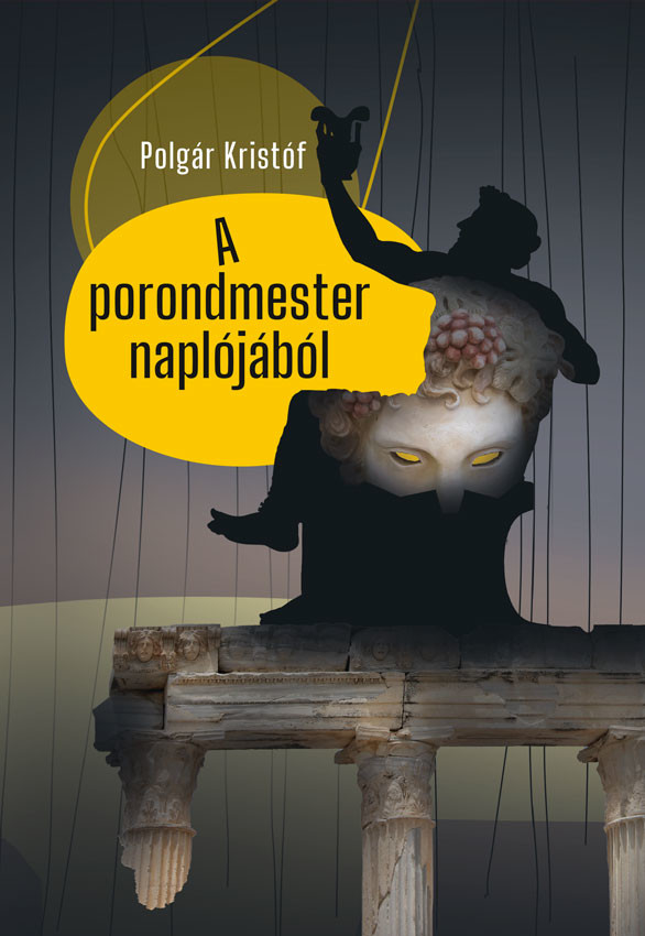 Polgár Kristóf: A porondmester naplójából - kmtg.hu